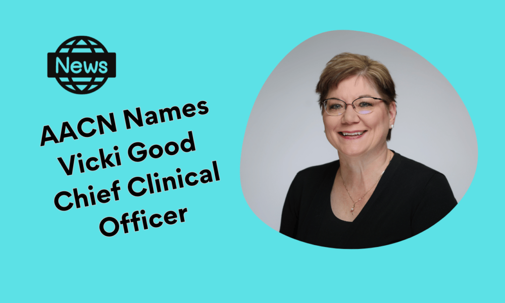 aacn-names-vicki-good-chief-clinical-officer